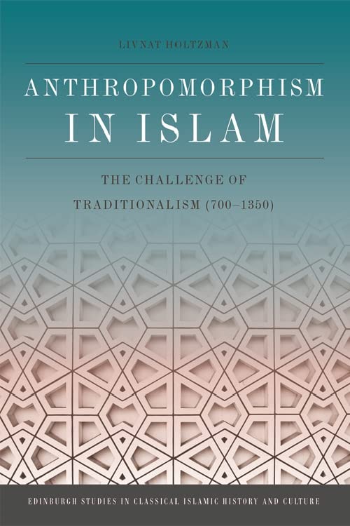 Anthropomorphism and Corporealism in Islam: A Theological Examination