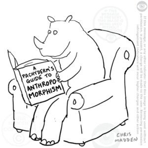 Anthropomorphism: Assigning Human Traits to the Non-Human World